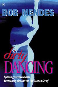 Dirty Dancing / Bob Mendes