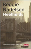 Heelhuids / Reggie Nadelson