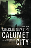 Calumet City / Charlie Newton