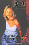 Kwaadaardige sprookjeswezens - Buffy the Vampire Slayer / Mel Odom