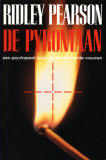 De pyromaan / Ridley Pearson