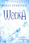 Wodka / Boris Starling