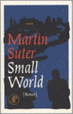 Small World / Martin Suter