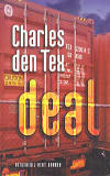 Deal / Charles den Tex