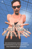 De reiziger / John Twelve Hawks