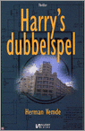 Harry's dubbelspel / Herman Vemde