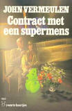 Contract met een supermens / John Vermeulen
