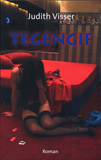 Tegengif / Judith Visser