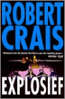 Explosief / Robert Crais